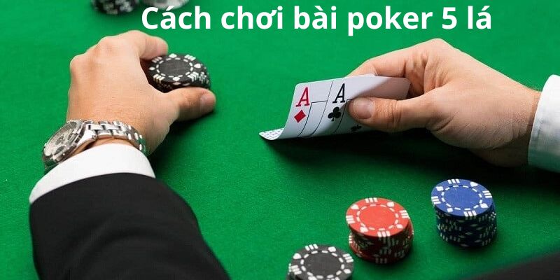 Mẹo giúp chơi Poker ăn tiền